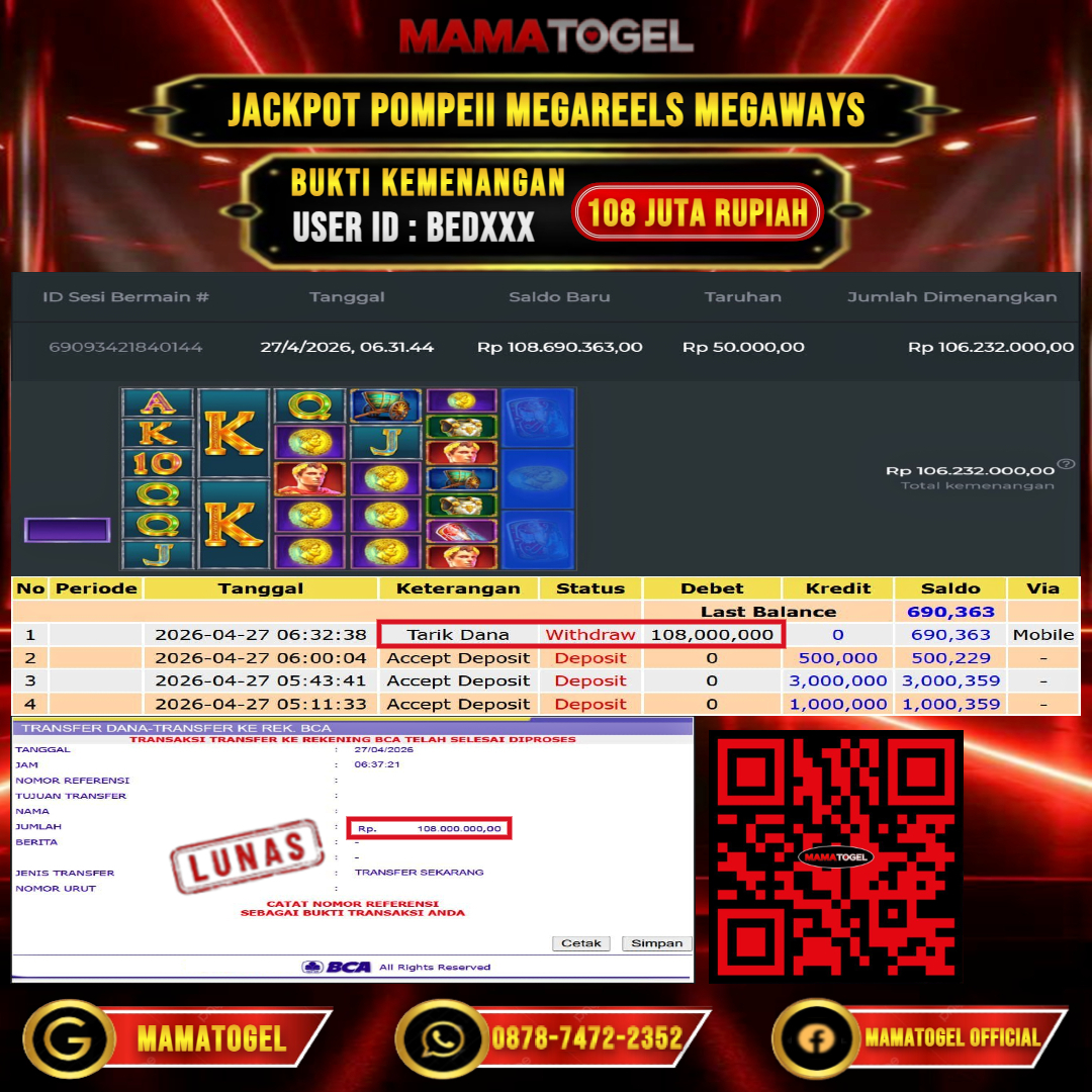 MAMATOGEL JACKPOT SLOT POMPEII MEGAREELS MEGAWAYS Rp.108.000.000,- LUNAS USER ID  : BED***